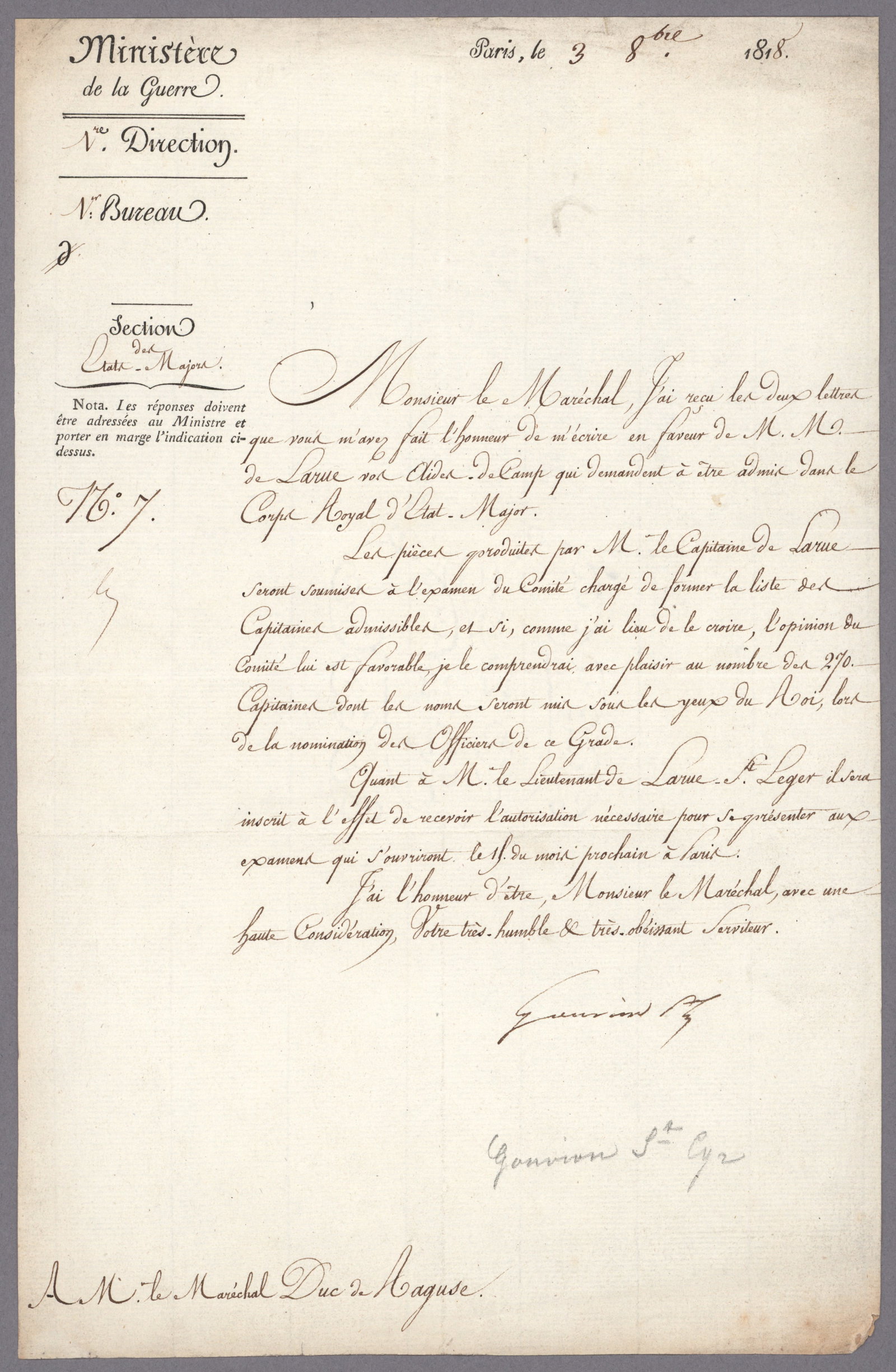 LAURENT DE GOUVION SAINT-CYR: (1764-1830) French military commander, Marshal of France Minister of War during the Bourbon Restoration. A.L.S. 1p. legal folio, Paris, Oct. 3, 1818, on his Minister of War letterhead to AUGUSTE DE
