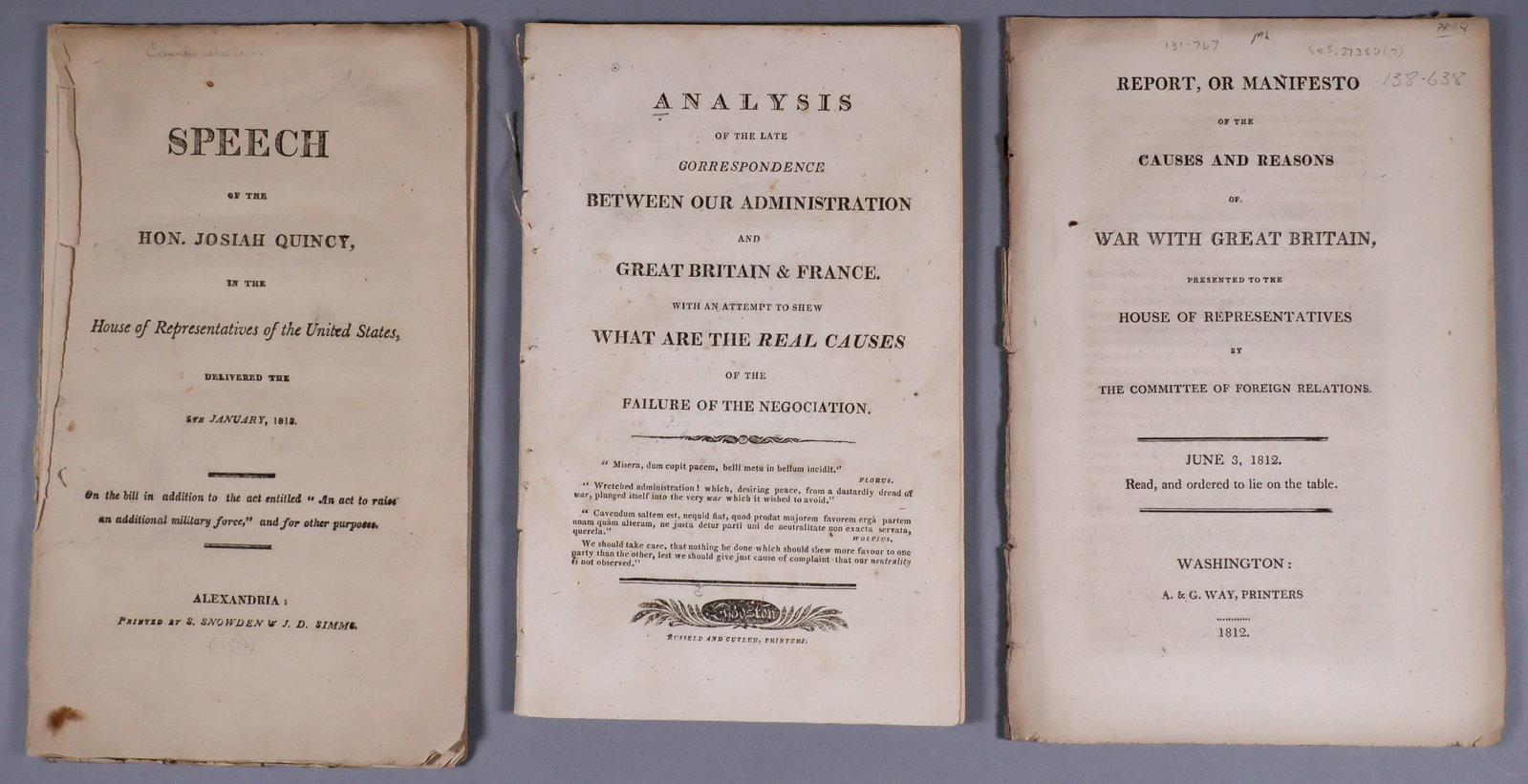 WAR OF 1812 IMPRINTS (3): Fine lot of three imprints relating to speeches and other writings concerning the impending and ongoing War of 1812. Includes: 'Speech of the Hon. Josiah Quincy...Delivered the 5th January, 1813. On