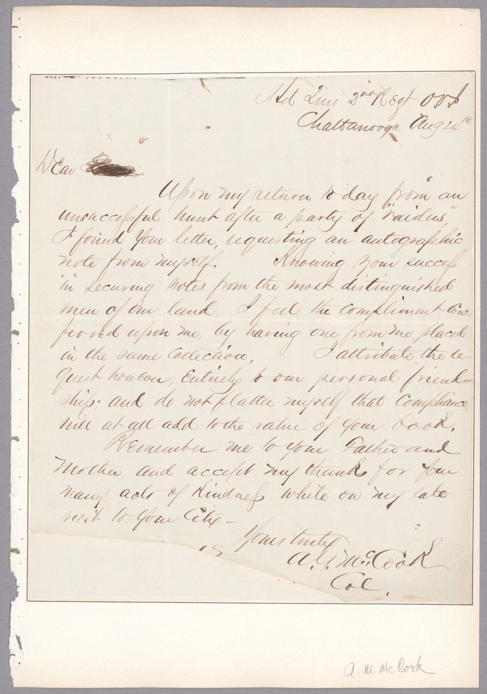 ALEXANDER MCDOWELL MCCOOK: (1831-1903) Union major general whose career was damaged because of his participation in the rout at Chickamauga. Probably war-date A.L.S. 1p. 4to., ‘Hd Qrs 2nd Regt O.V.L.’, Chattanooga,