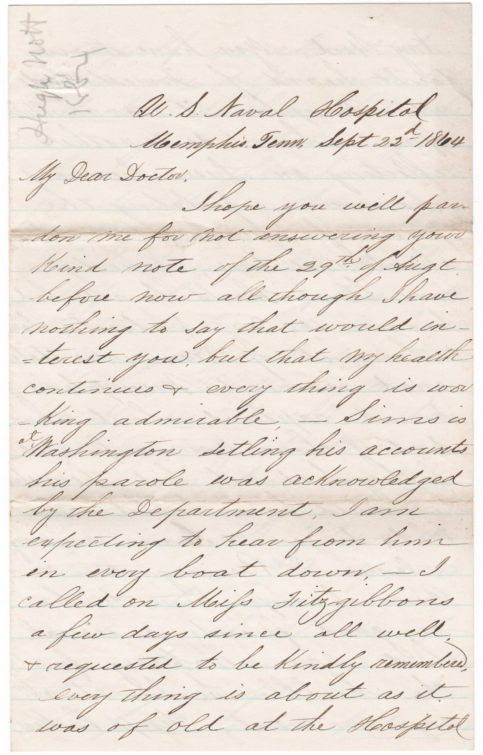 (UNION NAVY) HOSPITALIZED PAYMASTER PRAISES FORREST’S RAID ON MEMPHIS: A fine content, war-date letter, 4pp. 8vo., Memphis, Sep. 22, 1864, from U.S. Navy paymaster Hugh Nott to an unnamed doctor. Nott, writing from the U.S. Naval Hospital at Memphis, presumably while