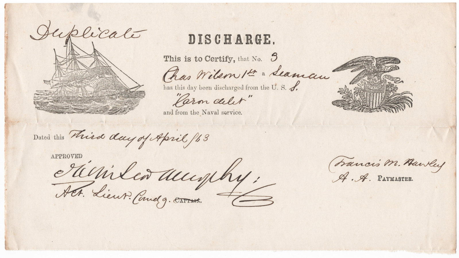 (UNION NAVY) DISCHARGE CERTIFICATE FOR A USS CARONDELET SAILOR: A fine war-date partly-printed document, 1p. oblong 8vo., [n.p., likely Cairo, IL], April 3, 1863, a discharge certificate for Seaman 1st Class Charles Wilson of the City-class ironclad gunboat USS