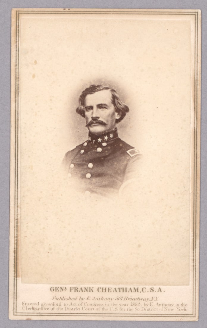 (BENJAMIN F. CHEATHAM): (1820 - 1886) Confederate major general and corps commander with the Army of Tennessee. He saw action from Shiloh to Atlanta. Inflicted many casualties on William T. Sherman's army at the Battle of