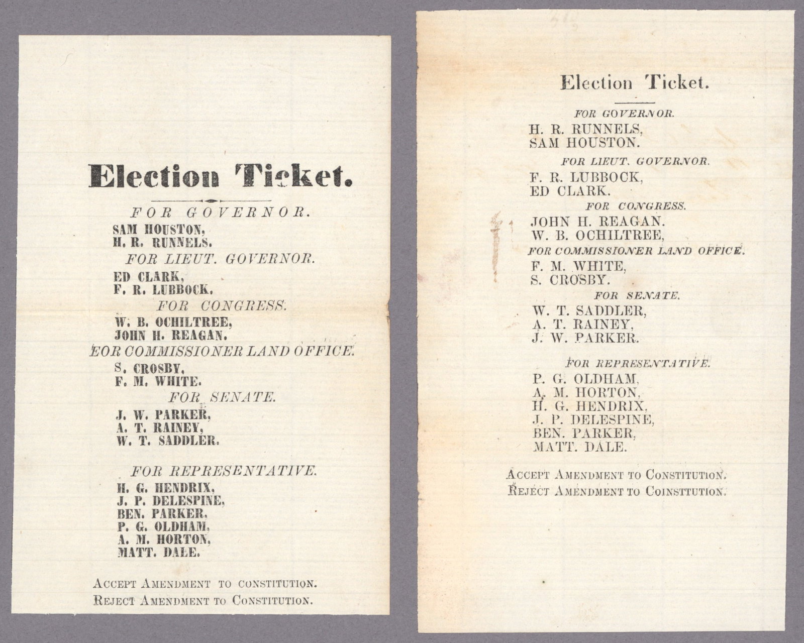 SAM HOUSTON ELECTION TICKETS: A pair of printed election tickets the gubernatorial race between Sam Houston and H. R. Runnels for Governor of Texas. The first, 4 x 6.5 in., [Austin, 1857], also lists candidates for the office of