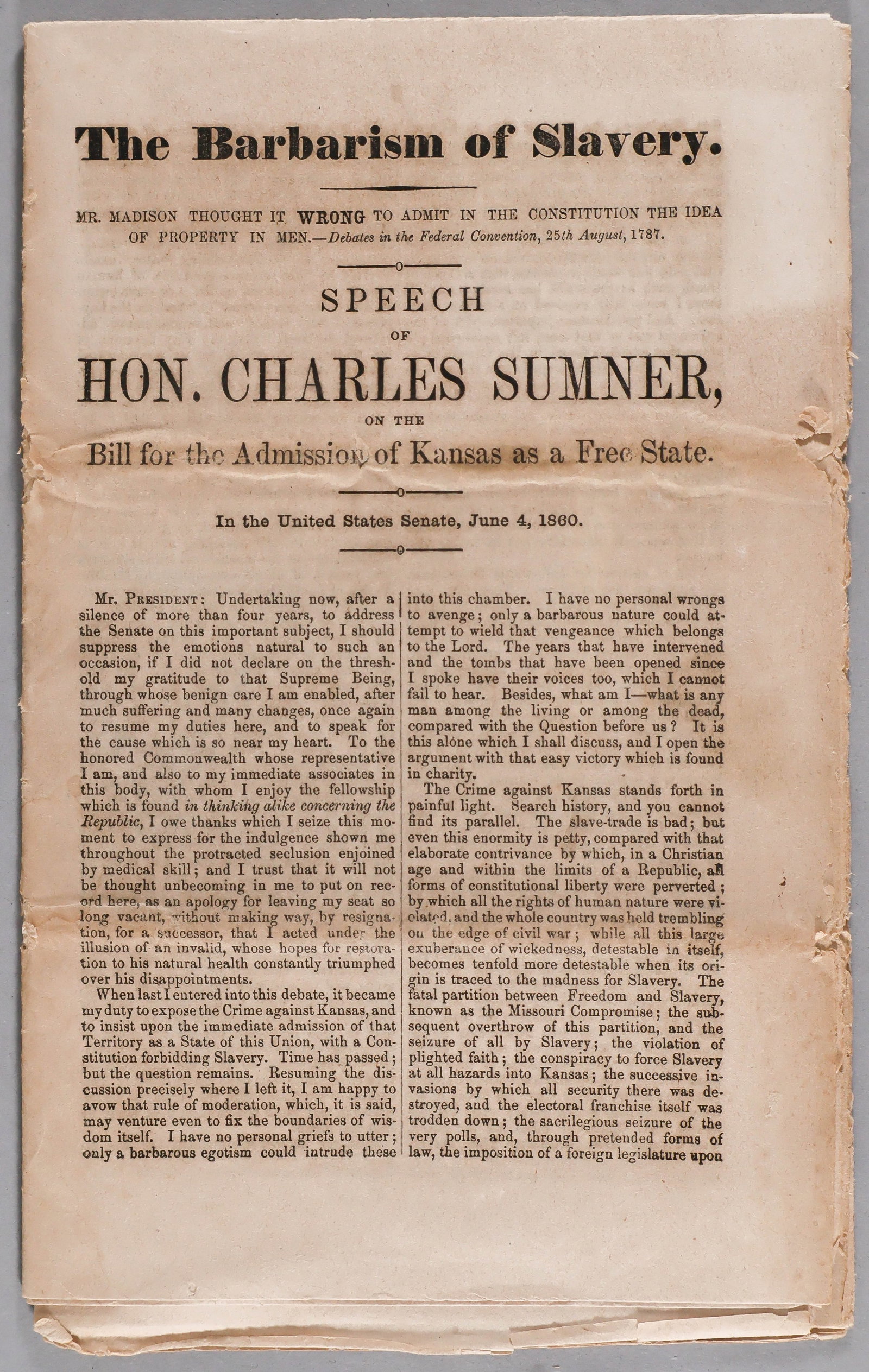 CHARLES SUMNER'S SPEECH: 'THE BARBARISM OF SLAVERY', JUNE 4, 1860: Rare imprint: 'The Barbarism of Slavery. Speech of Hon. Charles Sumner, on the Bill for the Admission of Kansas as a Free State. In the United States Senate, June 4, 1860', (Washington: Buell &