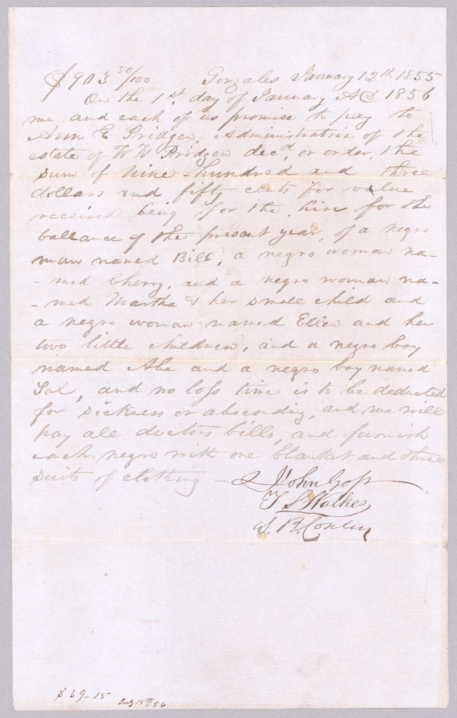 (HIRE OF SLAVES IN TEXAS): Manuscript D.S. 1p. legal folio, Gonzales, Jan. 12, 1856, in which three men ‘…promise to pay to [the] Administration of the estate of W. W. Pridgen…the sum of nine hundred and three