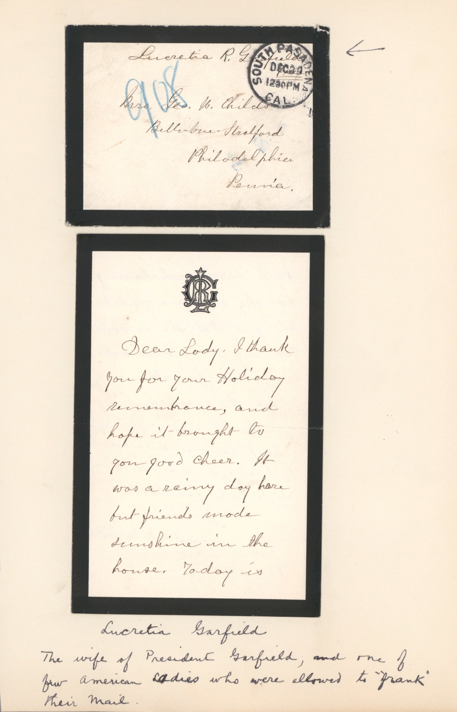LUCRETIA GARFIELD: (1832 – 1918) First Lady of the United States from March to September 1881, as the wife of James A. Garfield, the 20th President of the United States. A.L.S. on her monogram mourning
