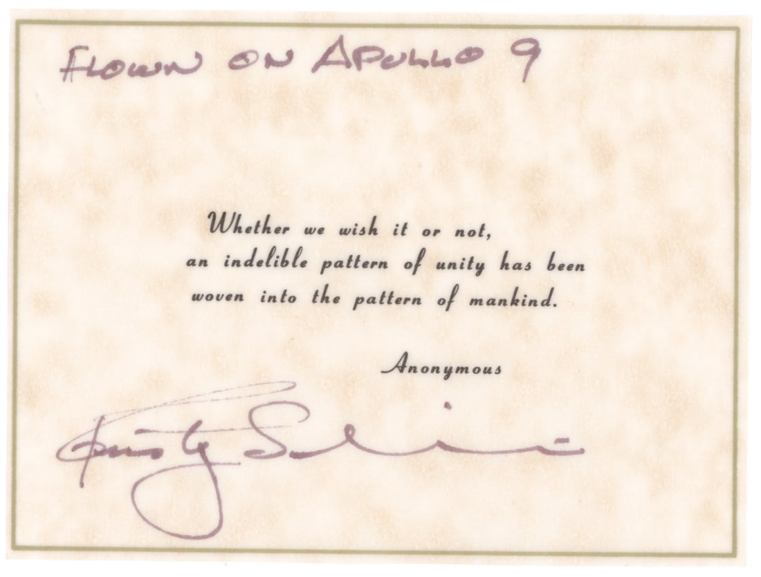 APOLLO 9 FLOWN QUOTE FROM COLLECTION OF RUSTY SCHWEICKART: RUSTY SCHWEICKART (b. 1935) American astronaut who made the first manned test of Lunar Excursion Module during the Apollo 9 mission. A fine relic from the Apollo 9 mission, an inspirational quote