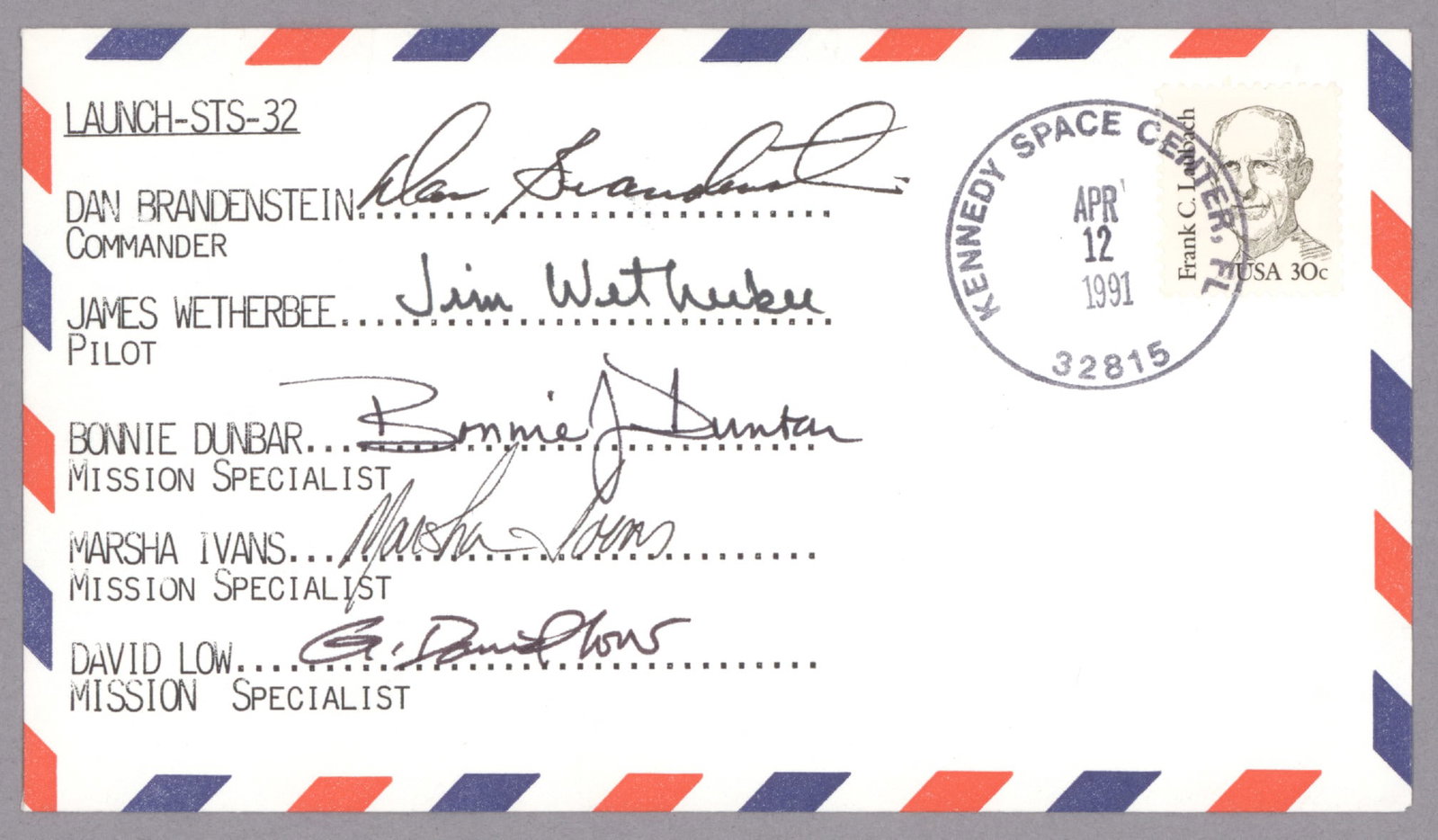 SPACE SHUTTLE COLUMBIA STS-32 CREW SIGNED LAUNCH COVER: Space Shuttle COLUMBIA mission STS-32 crew signed launch cover, canceled at Kennedy Space center on the date of the launch of the mission, Apr. 12, 1991, signed by crew members DAN BRANDENSTEIN