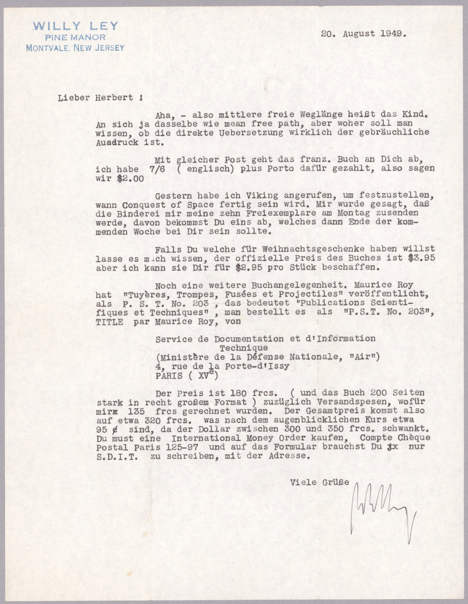 WILLY LEY: (1906 - 1969) German aeronautical engineer, and early experimenter in rocketry who later introduced Werner von Braun to the field. T.L.S. ‘Willy’ 1p. 4to., Montvale, N J, Aug. 20, 1949,