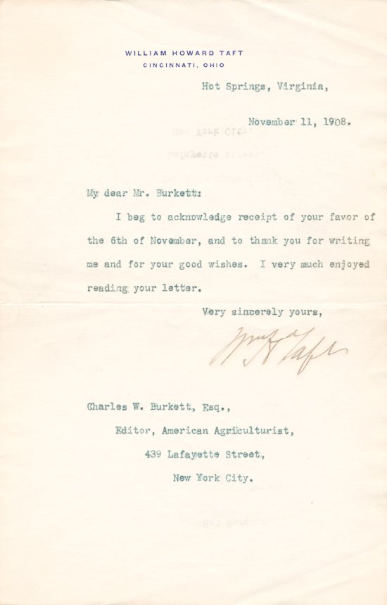 WILLIAM H. TAFT: WILLIAM H. TAFT (1857 - 1930) Twenty-seventh President of the United States and Supreme Court Chief Justice. T.L.S. as president-elect on his personal letterhead, 1p. 8vo., Hot Springs, Va., Nov. 11,
