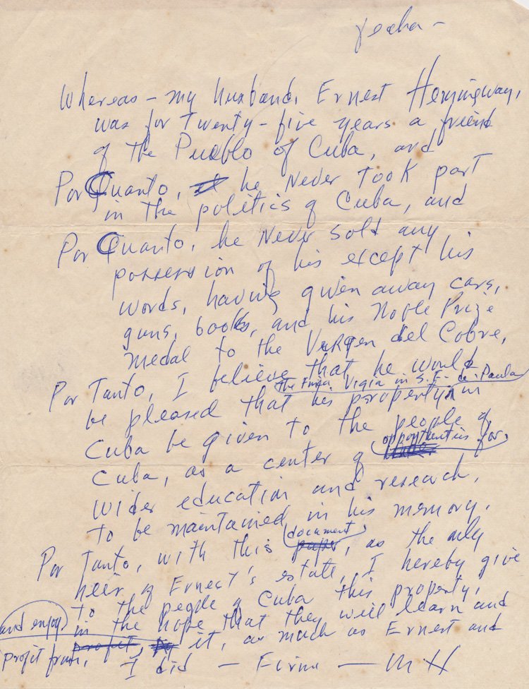 MARY HEMINGWAY DONATES "FINCA VIGIA" TO "THE PEOPLE OF: MARY HEMINGWAY DONATES ""FINCA VIGIA"" TO ""THE PEOPLE OF CUBA"" MARY HEMINGWAY (1908-1986) American journalist who was the fourth wife and widow of Ernest Hemingway whom she married in 1946. Historic