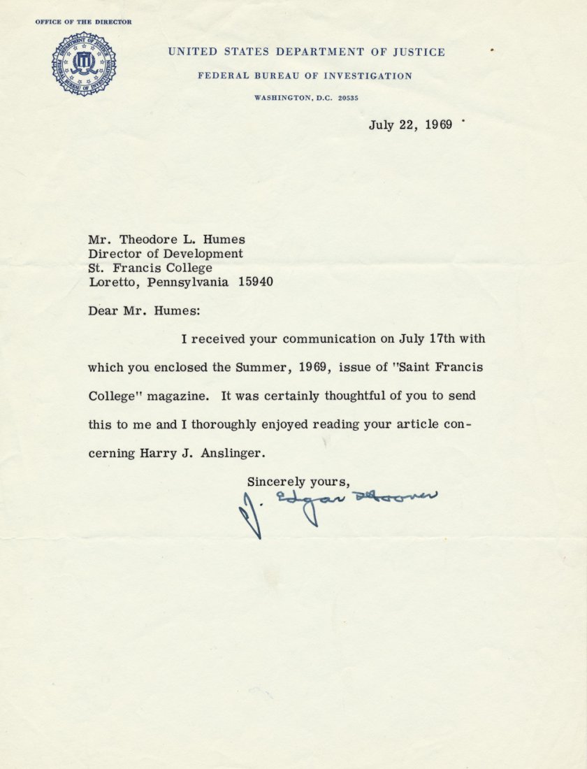 J. EDGAR HOOVER: J. EDGAR HOOVER (1895 - 1972) Controversial Director of the F.B.I. who built the organization into the world's finest investigative agency. T.L.S. on F.B.I. letterhead 1p. 4to. Washington July 22 1969