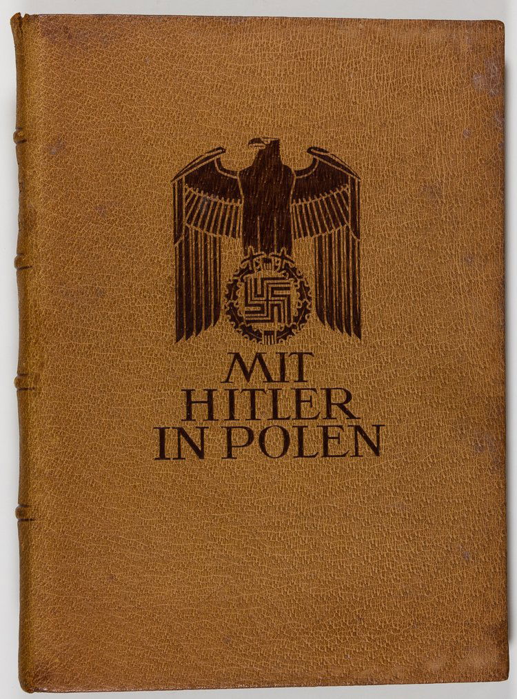 "MIT HITLER IN POLEN" PRESENTATION EDITION, FROM THE: "MIT HITLER IN POLEN" PRESENTATION EDITION, FROM THE REICHS CHANCELLERY LIBRARY Book taken from the Reichs Chancellery library, "Mit Hitler in Polen", by Heinrich Hoffmann and Wilhelm Keitel (Berlin:
