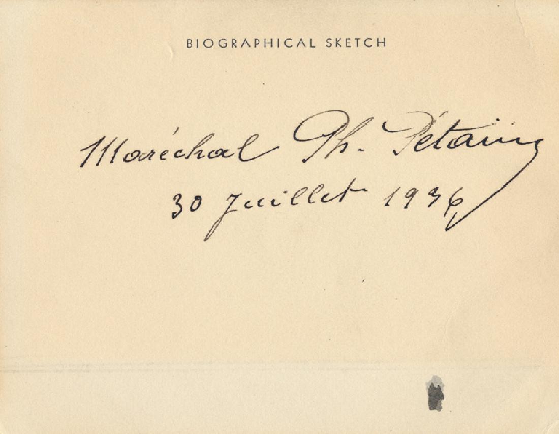 PHILIPPE PETAIN: PHILIPPE PETAIN (1856 - 1951) French marshal who defended Verdun in World War I, later Premier of Nazi-sympathetic Vichy France. Signature on a 4 1/2" x 3 1/2"card: "Marechal Ph. Petain 30 Juillet 193