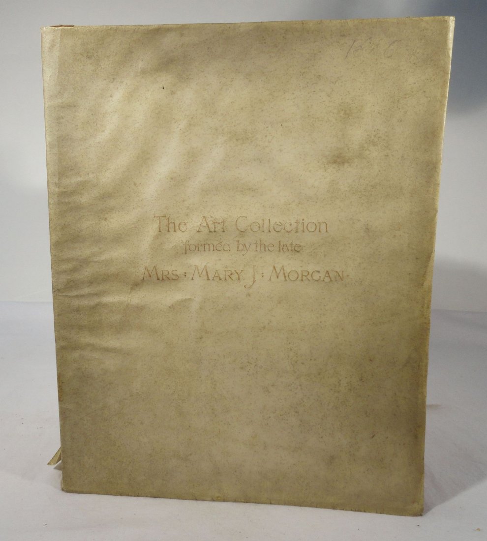 Auction Catalog The Art Collection Mrs Mary J Morgan: Amazing auction catalog of the unreserved sale of "The Art Collection formed by the late Mrs. Mary J. Morgan". Vellum bound, this catalog features many of the Asian and Chinese objects Mrs Morgan coll
