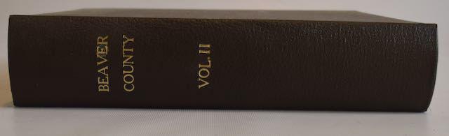History of Beaver Co., PA Book. (1 of 4)