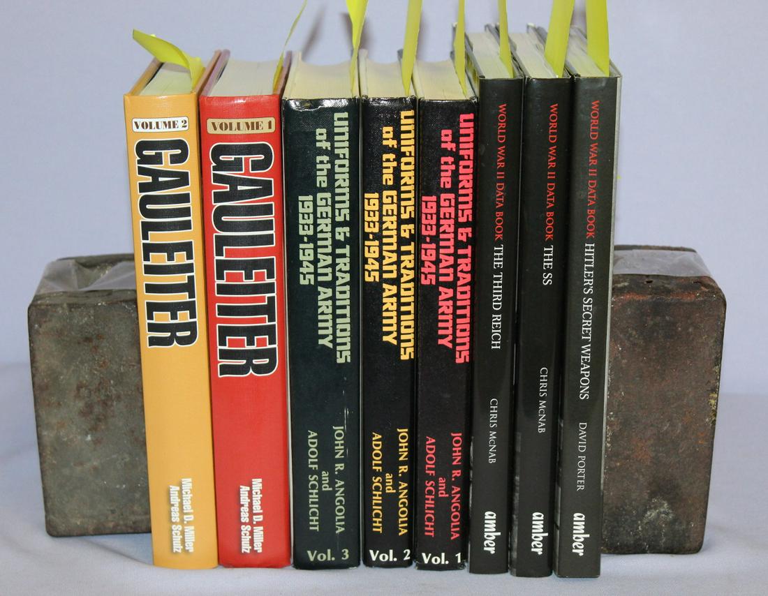 8 books of German Military of World War 2: 8 books of German Military of World War 2. 1- Gualeiter Volumes one and two by Michael D. miller and Andrew Schilz. 2- Uniforms and traditions of the german Army 1933-1945 volumes one through three by