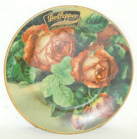Tin Litho "Dr. Pepper" #111 Roses Tray: Tin Litho "Dr. Pepper - King of Beverages - Free From Caffeine" #111 Roses Tray: made by Chas. W. Shonk Co. 10 1/8" Dia. Condition 6-7