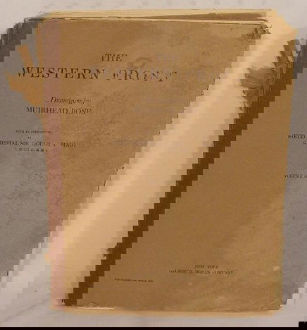 Lg Group of Western Front Drawings 1917 NR: Large group of "The Western Front Drawings" by Muirhead Bone with commentary. Doubleday 1917. Many colored illustrations. Great WWI information (exteriors a little rough, but contents not bad) Approx.