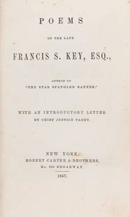 KEY, FRANCIS SCOTT Poems of the Late Francis S. Key, Esq., Author of "The Star Spangled Banner." New: KEY, FRANCIS SCOTT Poems of the Late Francis S. Key, Esq., Author of "The Star Spangled Banner." New York: Robert Carter & Brothers, 1857. First edition and the first book edition of "The Star Spangle