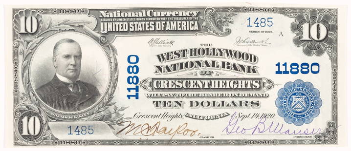 United States West Hollywood Crescent Heights California 1902 $10 National S-1469: Estate / Collection: Property of a Four Generation California Family1902 Third Issue, Plain Back $10 National Discovery Note of The West Hollywood National Bank of Crescent Heights California Charter