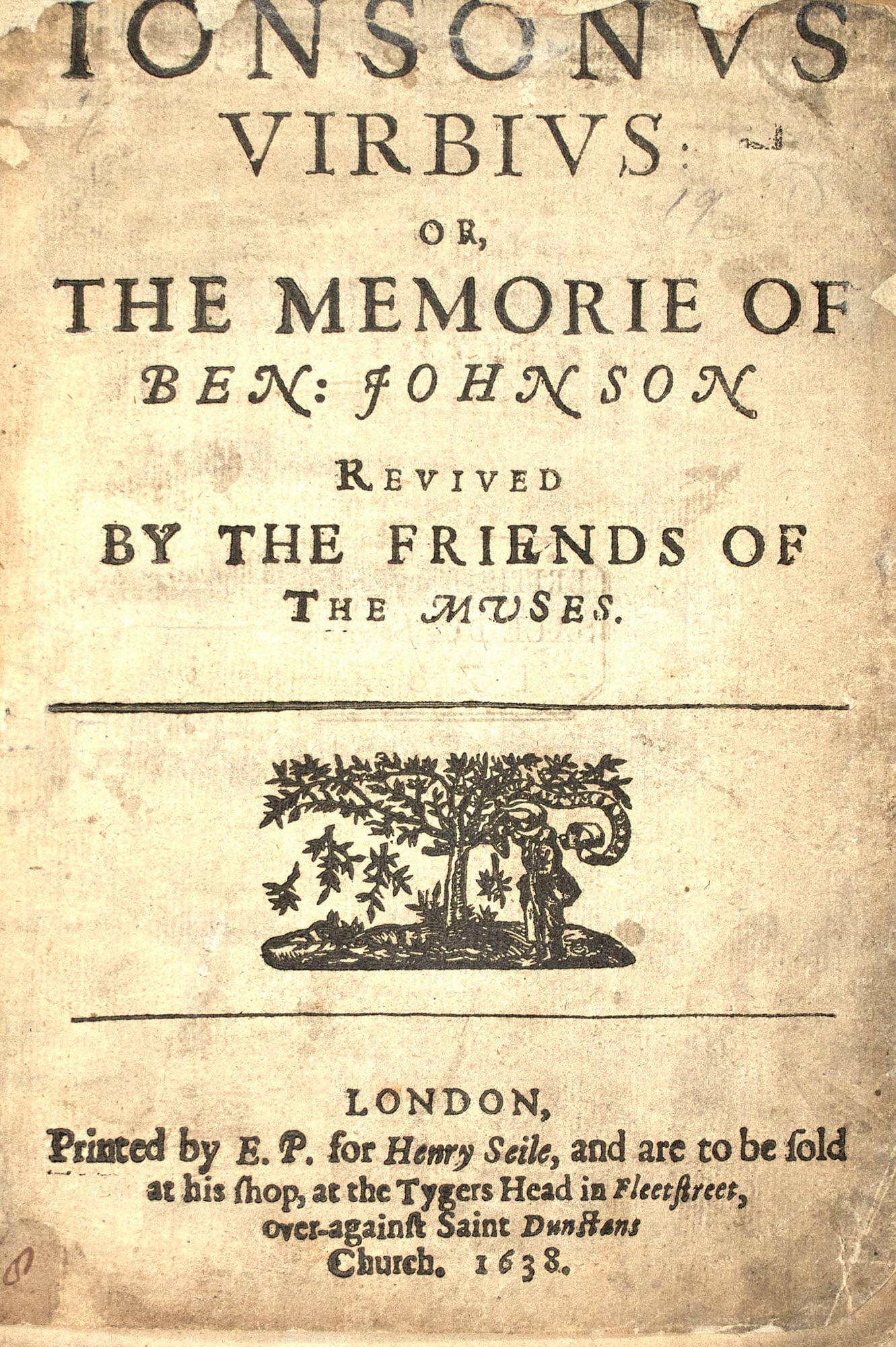 A collection of memorial poems for Ben Jonson, published shortly after his death: JONSON, BEN Jonson's Virbius: or The Memorie of Ben: Johnson Revived by the Friends of the Muses. London: printed by E. P. for Henry Seile, 1638. First edition. Later three-quarters brown morocco gilt