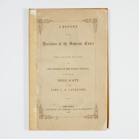 First edition of the Supreme Court's decision in the Dred Scott case