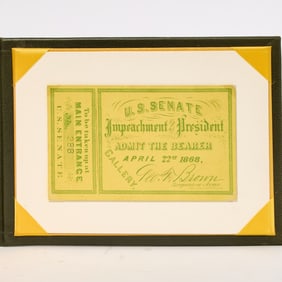 A rare ticket to the Senate Impeachment Proceedings of President Andrew Johnson