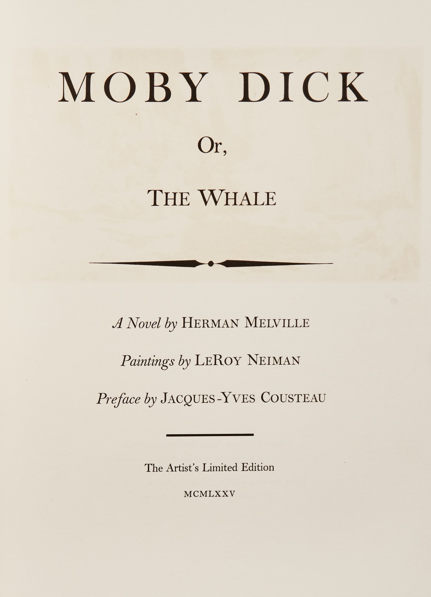 Leroy Neiman's own copy of his illustrated Moby Dick: MELVILLE, HERMAN and LEROY NEIMAN, illustrator Moby Dick; or, The Whale. New York: The Artist's Limited Edition, 1975. One of 1500 copies signed by Neiman and Jacques Cousteau, this is Leroy Neiman's