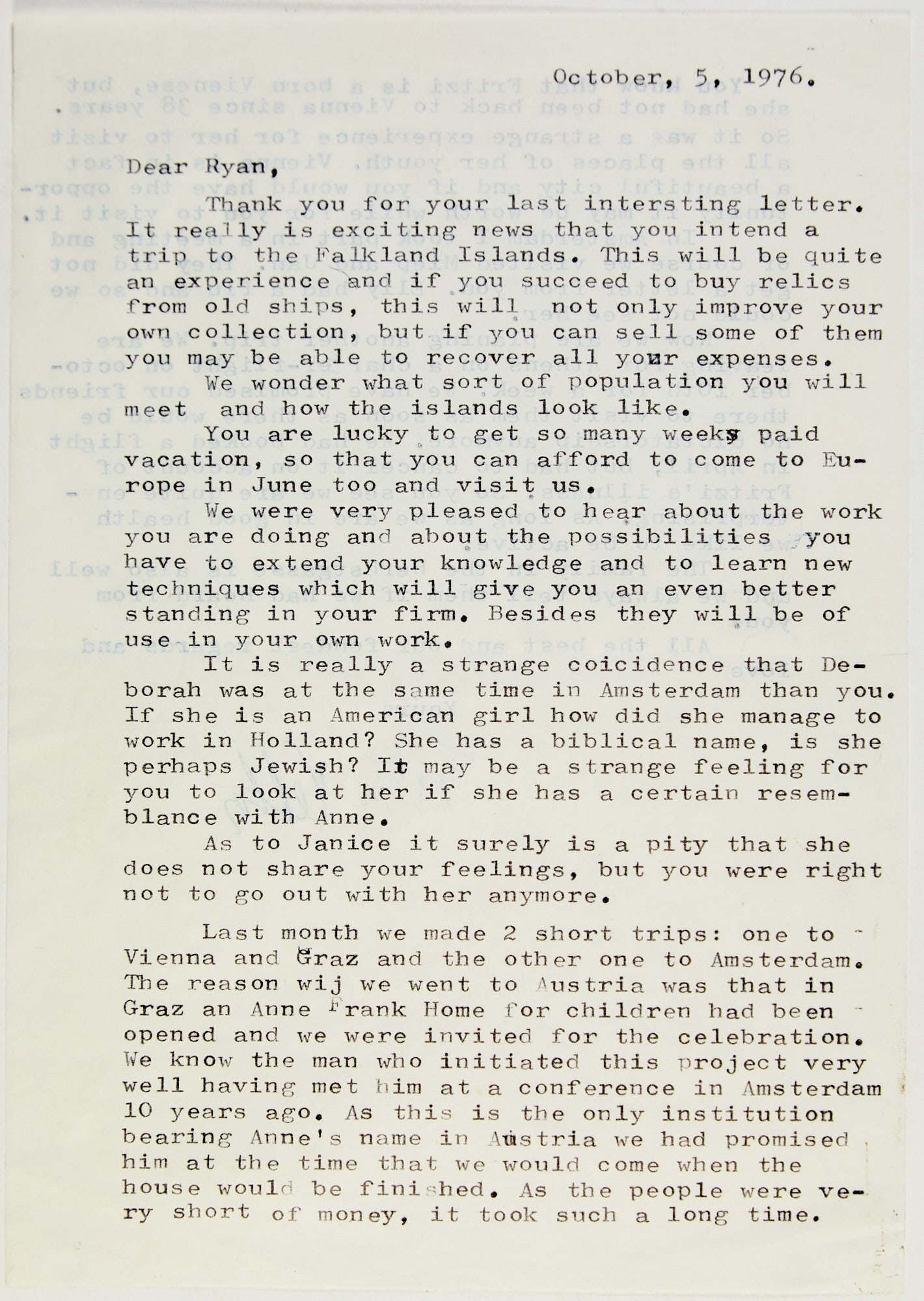 A letter from Otto Frank with mention of his daughter Anne: FRANK, OTTO and FRITZI Typed letter signed with mention of Otto Frank's daughter, Anne. [No place:] 5 October 1976. A 1 1/2 page typed letter on the recto and verso of one sheet of stationery, signed