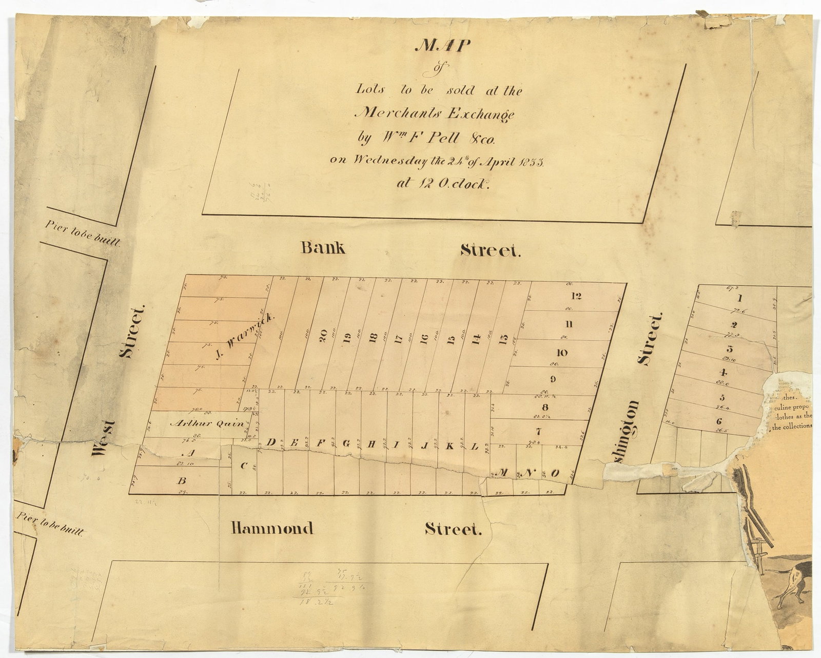 Manuscript map of property auctioned by William Ferris Pell's company: [MAPS - NEW YORK CITY] Map of Lots to be sold at the Merchants Exchange by W[illiam] F[erris] Pell & co. on Wednesday the 24th of April 1833 at 12 O. clock. Manuscript map, hand-colored, and line