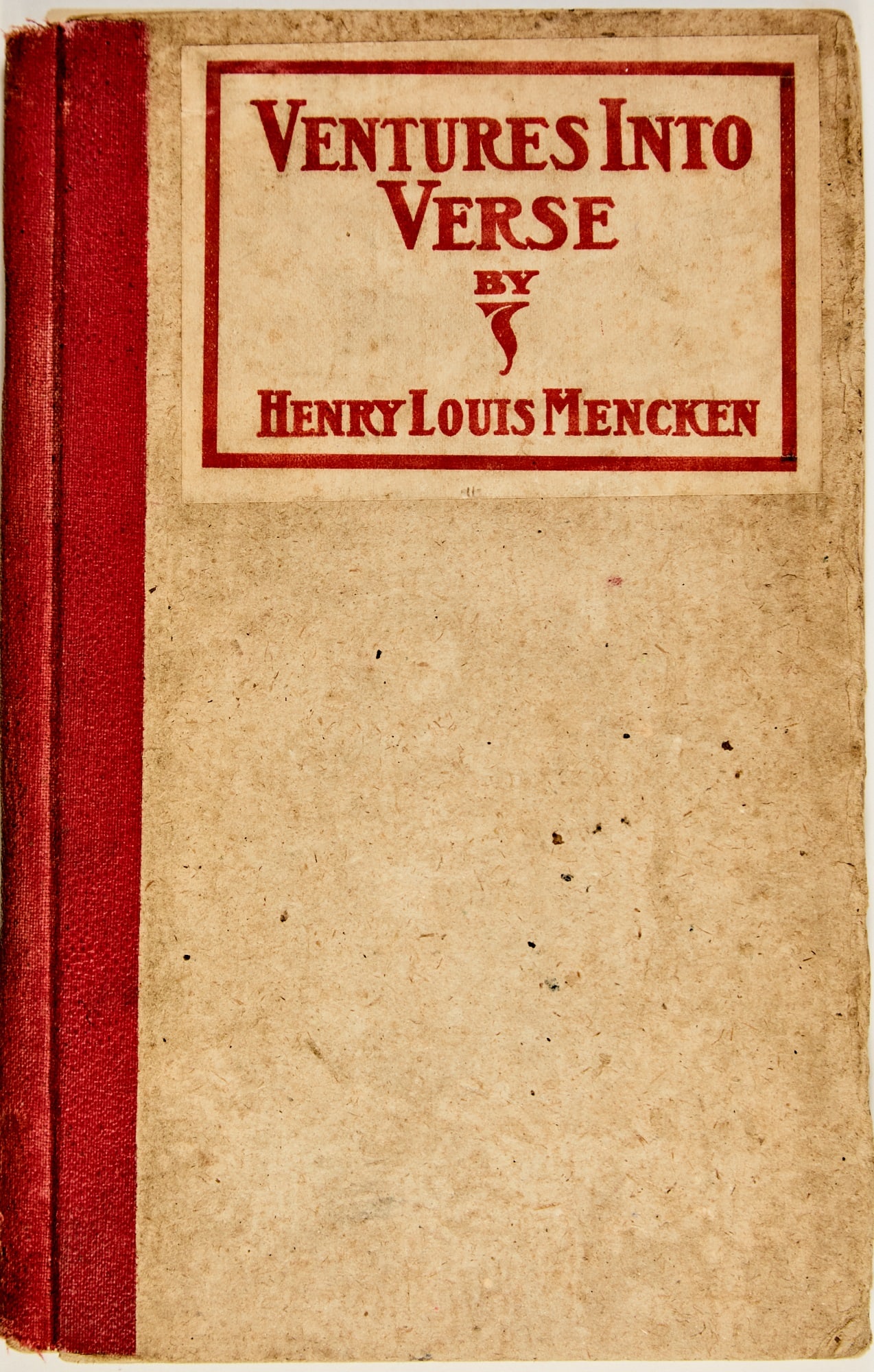 A scarce inscribed copy of H.L. Mencken's first book Ventures into Verse: MENCKEN, HENRY LOUIS Ventures into Verse. New York, London, Toronto, Sydney, Baltimore: Marshall, Beek & Gordon, [1903]. Stated first (and last) edition, inscribed by Mencken on the front blank "F