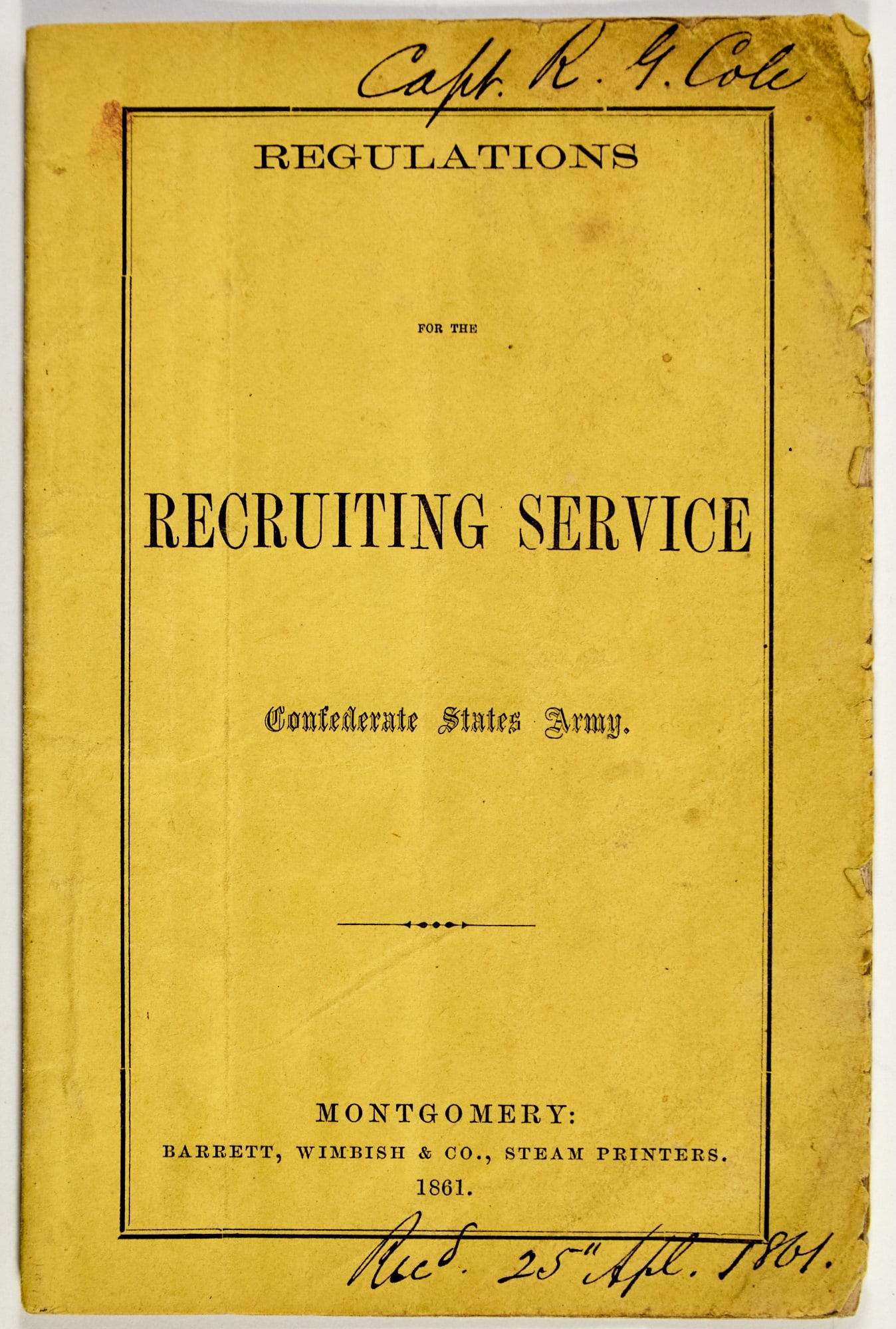 A very early Confederate recruiting manual belonging to the chief commissary in Lee's Army (1 of 2)