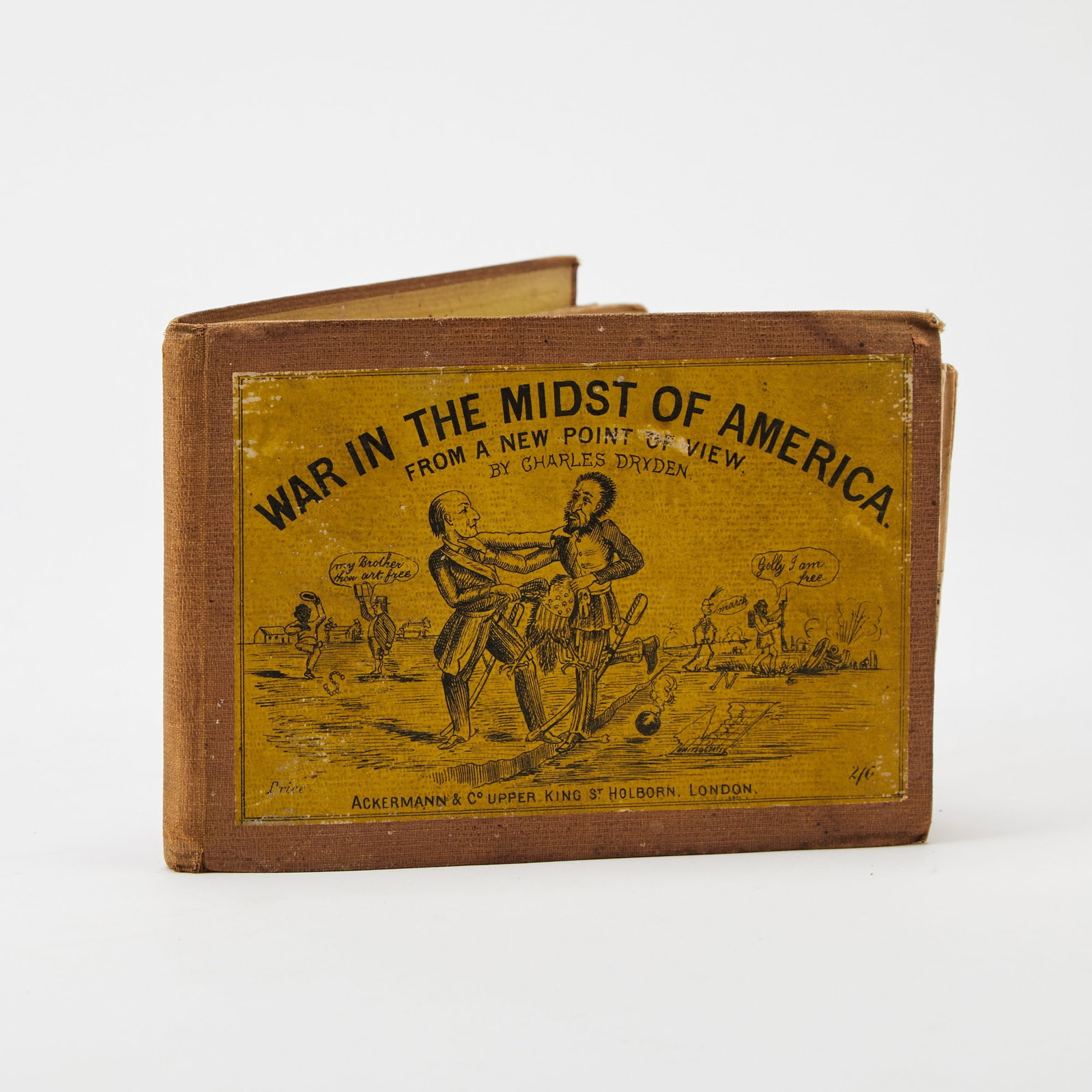 An English artist's satire on the American Civil War, in panorama format: DRYDEN, CHARLES. War in the Midst of America. London: Ackermann & Co., [circa 1864.] First edition. Folding panorama in the publisher's binding of red cloth over card, with a yellow printed title