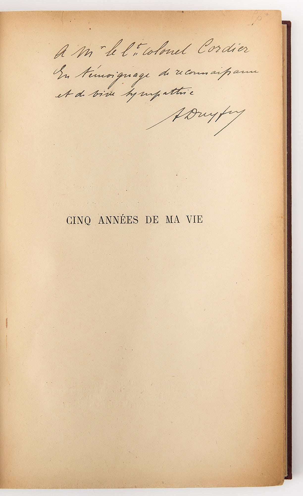 Dreyfus' Five Years of My Life, inscribed to one of his superiors and supporters (1 of 3)