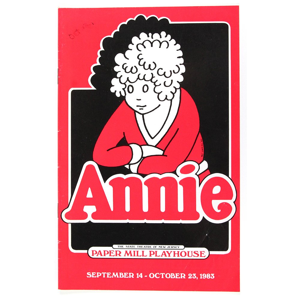 Annie Paper Mill Playhouse 1983 Program: Vintage Annie Paper Mill Playhouse September 14 - October 23, 1983 program. Background: Annie is a Br