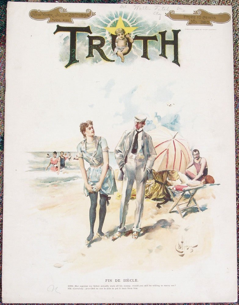 July 1894 TRUTH MAGAZINE-Charles Johnson-FIN DE SIECLE: This is a VINTAGE July 28th 1894 Truth magazine. Charles Johnson cover, "Fin De Siecle"; Levicus Rossi centerfold, "The Cannons of Society"; August Mits back cover, "The Balloon Sleeves"; & more. Grea
