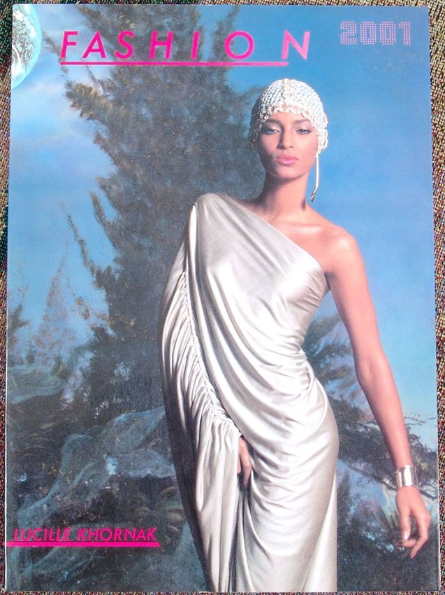 FASHION 2001 Vintage 1970 Book by Lucille Khornak: This is a vintage book titled Fashion 2001 by Lucille Khornak. A large-format softcover book full of high-fashion glossy photos of models in designs by Dior, Givenchy, Valentino, and many others. Publ
