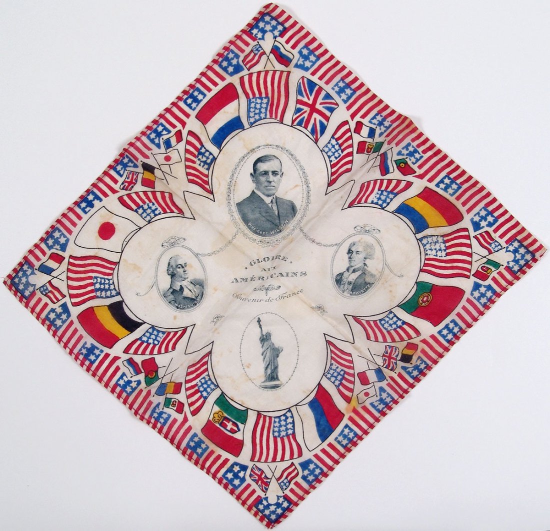 Antique 1918 Silk Handkerchief GLOIRE AUX AMERICAINS: This is a circa 1918 commemorative silk kerchief with flags surrounding oval vignettes of President Woodrow Wilson, LaFayette, George Washington, and the Statue of Liberty. Text in the center reads Gl