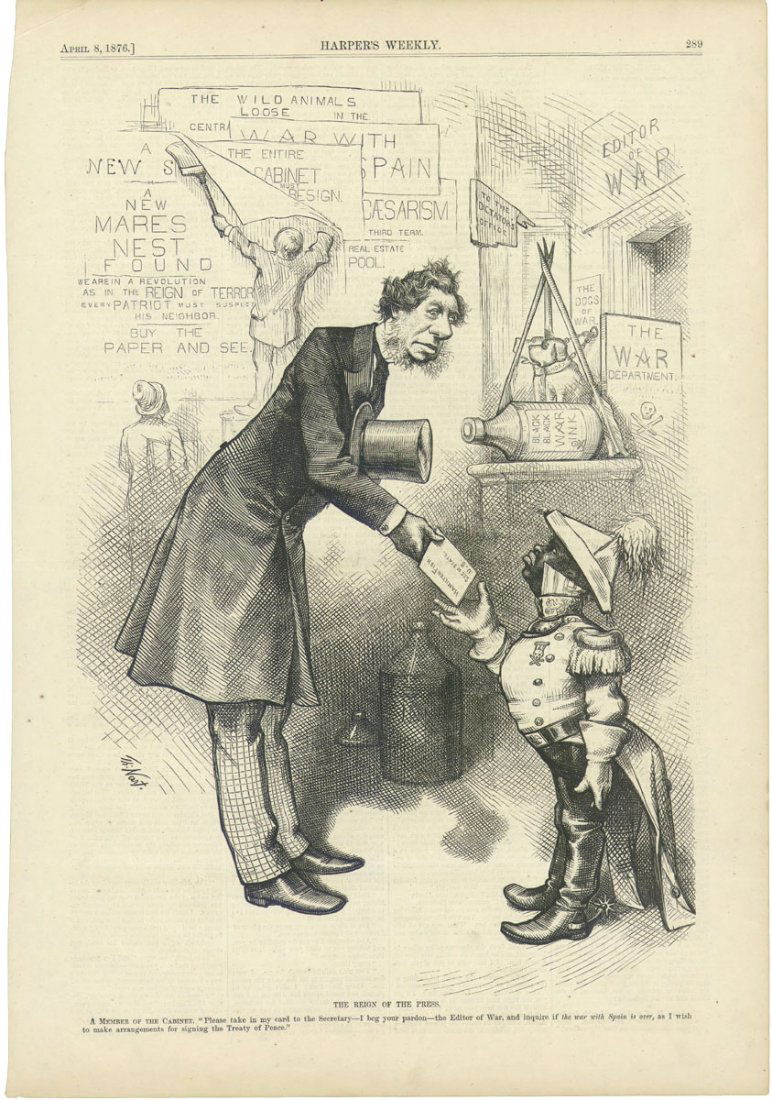 1876 Harper's Weekly REIGN OF THE PRESS by NAST: Old 1876 political cartoon engraving from the magazine Harper's Weekly, April 8, 1876. Caption: THE REIGN OF THE PRESS. Illustration by Thomas Nast. The cabinet member inquires whether the war with Sp