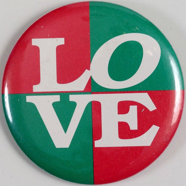 Vintage Pin-Back Button LOVE Robert Indiana: This is a vintage (probably 1960s or 1970s) pin-back button featuring the iconic LOVE image designed by Robert Indiana in 1966. SIZE: 2 1/2" in diameter. ****** We provide in-house shipping. Low shipp