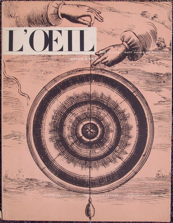 Vintage 1957 L'OEIL French Art Magazine: This is a vintage May, 1957 (Numero 29) L'Oeil French art magazine. Printed in France; text in French. Couverture: Maniere de determiner au fil a plomb le point central de la culasse d'un canon, illus