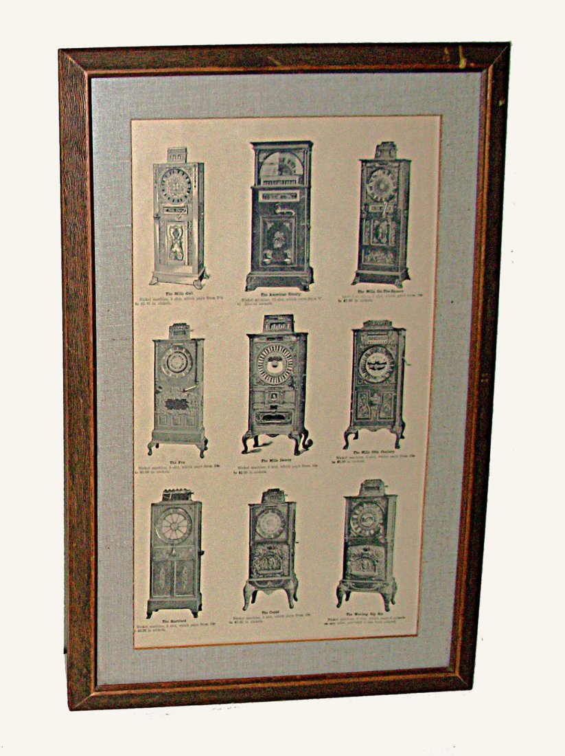 Upright Slot Machine Advertisement: Framed and matted adveretising page for nine different upright slot machines. Included are The Mills Owl, On the Square, Dewey, 20th Century, and Watling Big Six among others. Outside measure of frame