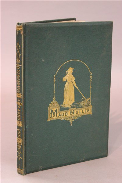 1866 Whittier, John "Maud Muller" Illustrated: A fine copy.Whittier, John. Maud Muller with illustrations by J. Hennessy. Boston Fields, Osgood, & Co. 1870.