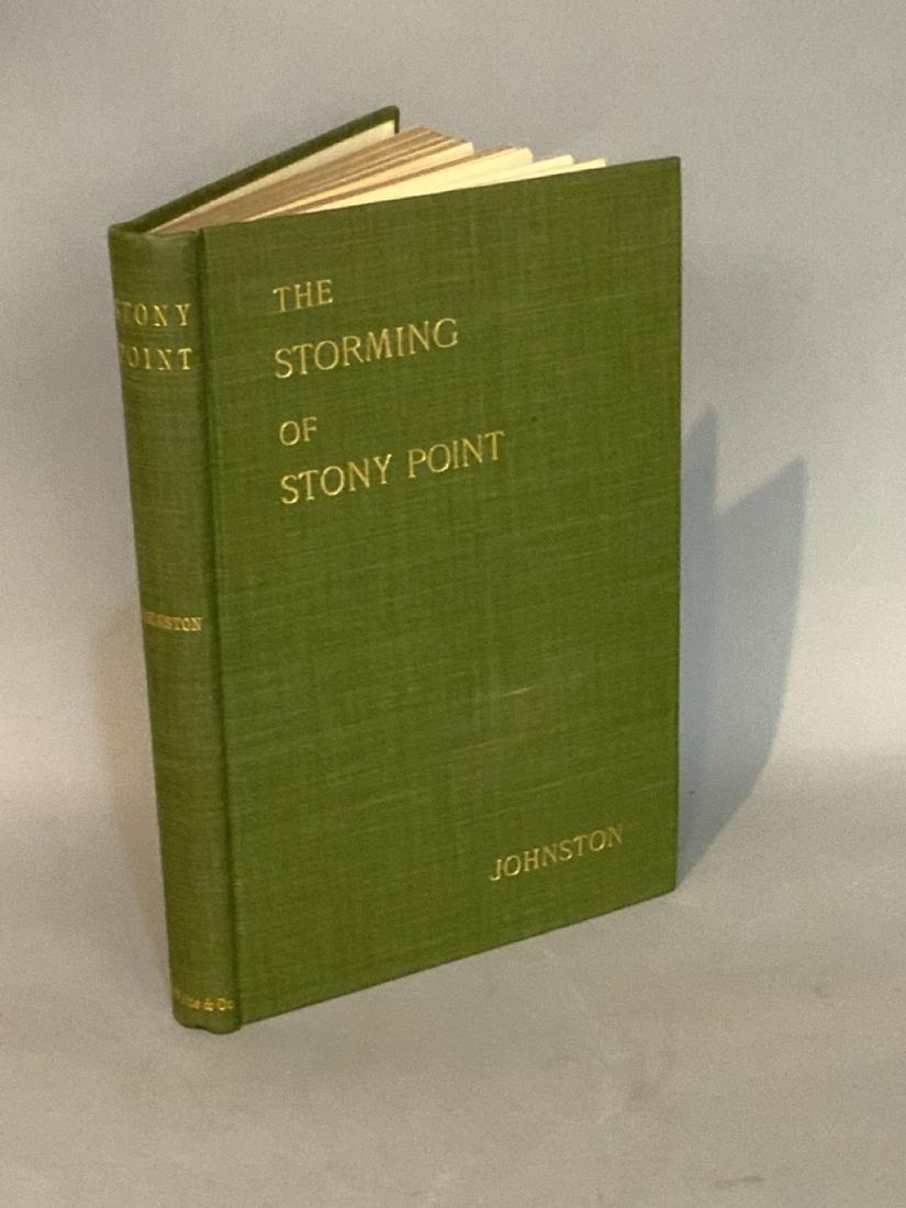 The Storming Of Stony Point, New York July 15, 1779: The Storming Of Stony Point on the Hudson Midnight July 15, 1779 with fronispiece of Anthony Wayne. Published New York James White 1900. Hard cover. Scarce Hudson Vally historical related book.