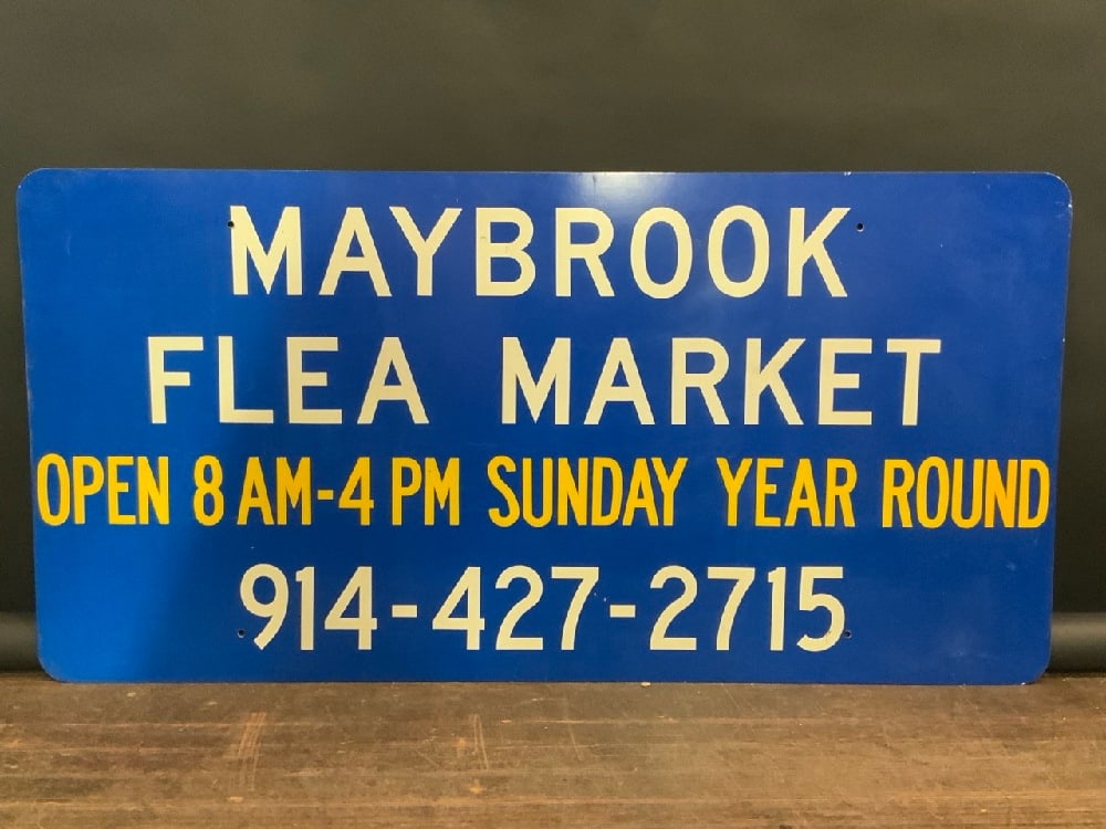 “Maybrook Flea Market?? Aluminum Sign: “Maybrook Flea Market” Aluminum Sign. The iconic Maybrook Flea Market Entrance Sign. Maybrook, New York fleamarket was a weekly Sunday flea market that housed hundreds of vendors. It closed do