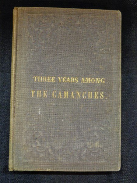 Three years among the Camanches by Nelson Lee, 1859: Three years among the Camanches, the narrative of Nelson Lee, Texas Ranger by Nelson Lee, 1859 Albany, NY: Baker and Taylor, Hardcover with custom sleeve slip case Inv. 346