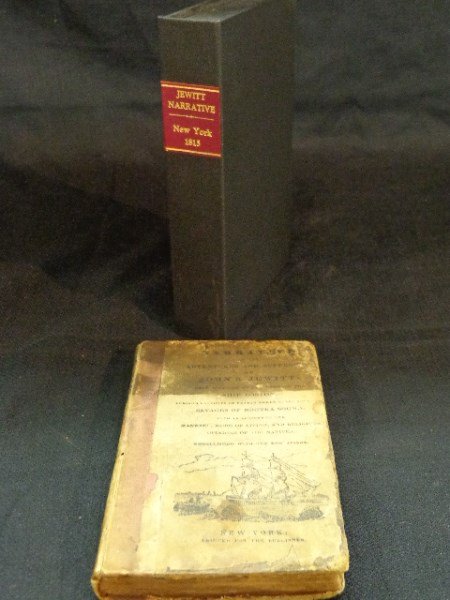 Narrative of the adventures and sufferings... by John: Narrative of the adventures and sufferings of John R. Jewitt, only survivor of the crew of the ship Boston by John R. Jewitt, New York,1815, NP, folding box Inv. 233