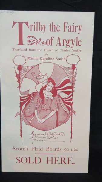 Ethel Reed 1874-1912 Advertising Lithograph Poster: An advertising poster for the book \\\" Trilby The Fairy of Argyle\\\" by Minna Caroline Smith. Illustrated by Artist Ethel Reed 1874-1912 Copyright 1895 by Lamson, Wolffe. Dimensions: 18\\\" X 10\\\"