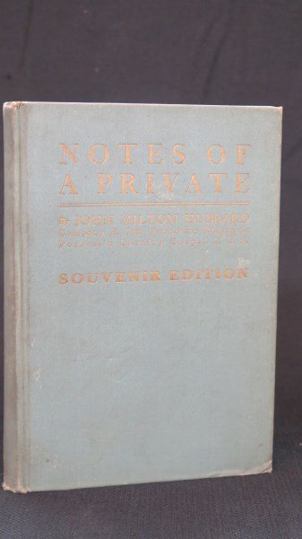 Notes of a Private.. Hubbard 7th Tennessee Regiment: Hubbard [Private, Co. E, 7th Tennessee Regiment, Forrest Cavalry Corps] John Milton. Notes of a private... Souvenir Ed. St. Louis: Nixon-Jones Printing, 1911